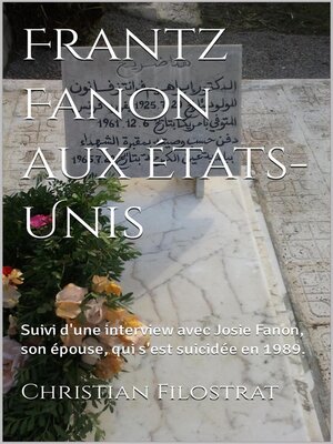 cover image of Frantz Fanon aux Etats Unis  Suivi de commentaires par Josie Fanon, son épouse
